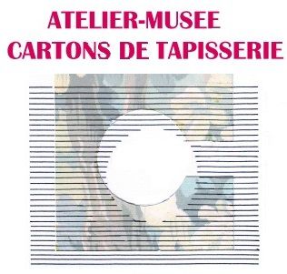 atelier-musée des cartons de tapisseries