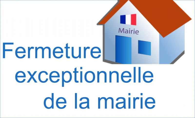 FERMETURE-MAIRIE